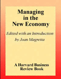 title Managing in the New Economy Harvard Business Review Book Series - photo 1