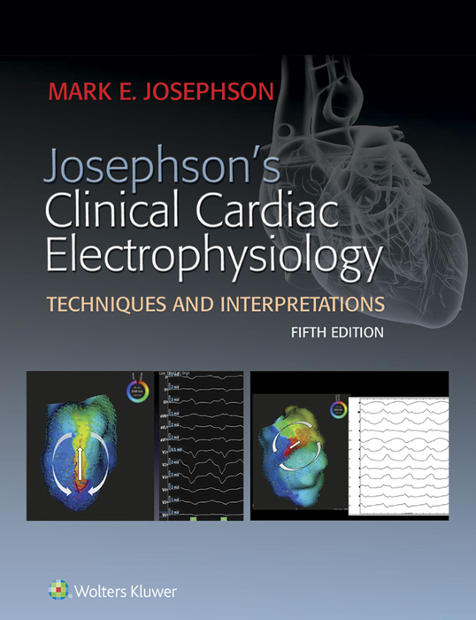 Fifth Edition JOSEPHSONS Clinical Cardiac Electrophysiology Techniques and - photo 1