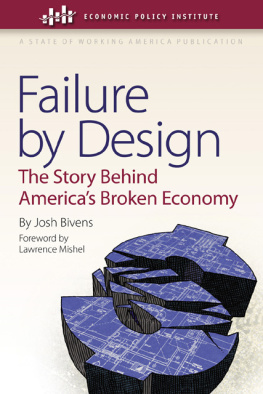 Josh Bivens - Failure by Design