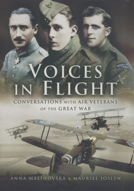 Joslyn Mauriel - Voices in flight: conversations with air veterans of the Great War