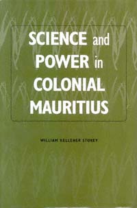 title Science and Power in Colonial Mauritius Rochester Studies in African - photo 1