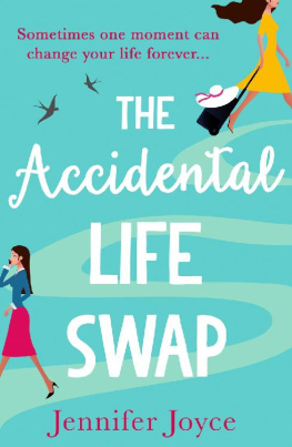 Joyce The Accidental Life Swap