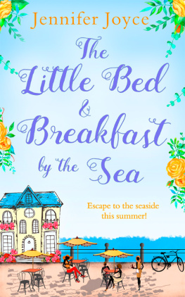 Joyce - The Little Bed & Breakfast by the Sea