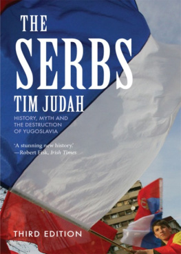 Judah The Serbs: history, myth and the destruction of Yugoslavia