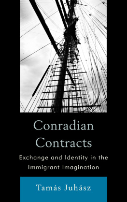 Juhász Tamás - Conradian contracts: exchange and identity in the immigrant imagination