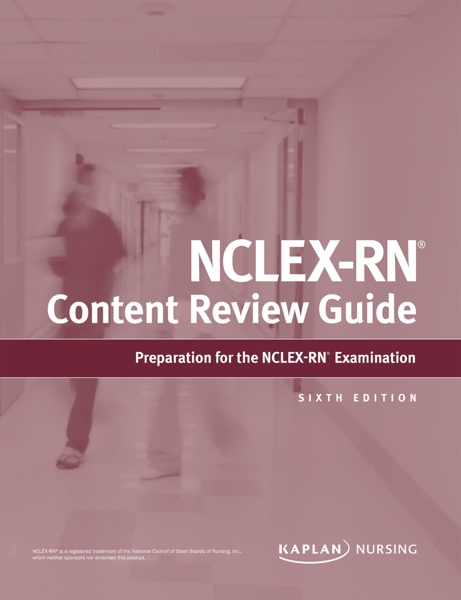 NCLEX-RN Content Review Guide SIXTH EDITION NCLEX-RN is a registered - photo 1