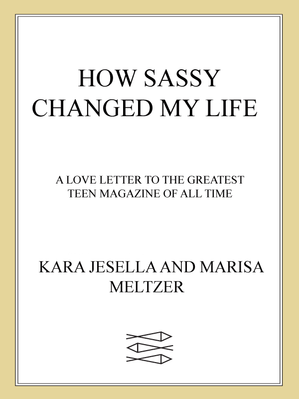 Table of Contents How many peoples lives did Sassy change A lot And - photo 1