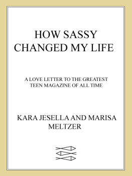 Kara Jesella - How Sassy changed my life: a love letter to the greatest teen magazine of all time