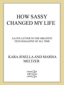 Kara Jesella How Sassy changed my life: a love letter to the greatest teen magazine of all time