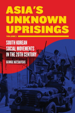 Katsiaficas Asias Unknown Uprisings Volume 1