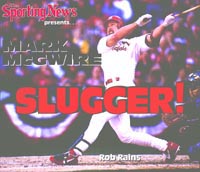 title Mark McGwire Slugger author Rains Rob publisher - photo 1