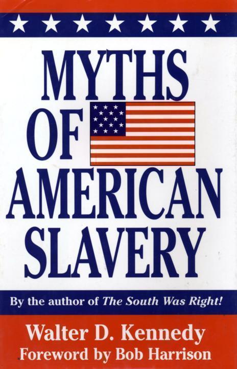 Myths of American Slavery - image 1