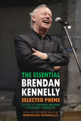 Kennelly Brendan - The Essential Brendan Kennelly: Selected Poems