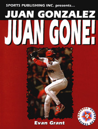 title Juan Gonzalez Juan Gone Baseball Superstars Series 9 author - photo 1