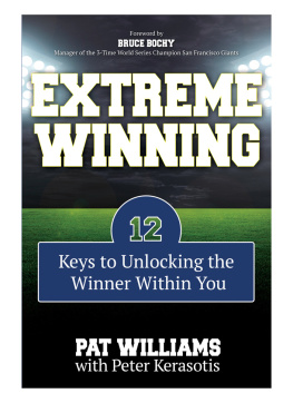 Kerasotis Peter - Extreme winning: 12 keys to unlocking the winner within you