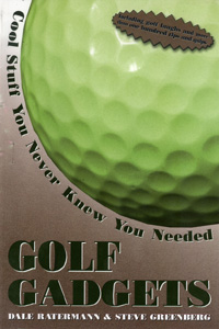 Golf Gadgets Cool Stuff You Never Knew You Needed Sports Publishing - photo 1