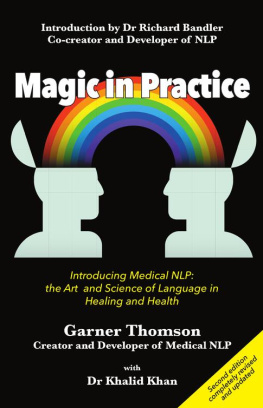 Khan Dr Khalid - Magic in Practice : Introducing Medical NLP: the art and science of language in healing and health