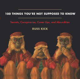 Kick - 100 Things Youre Not Supposed to Know