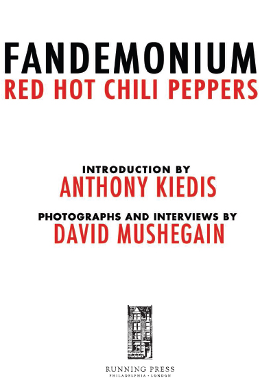 2014 Red Hot Chili Peppers Photographs David Mushegain Published by Running - photo 1