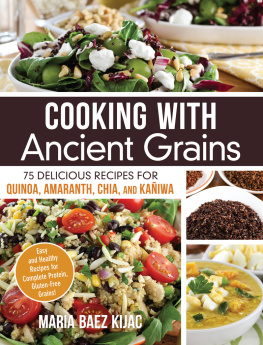 Kijac - Cooking with Ancient Grains