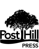 Post Hill Press New York Nashville posthillpresscom Published in the - photo 1