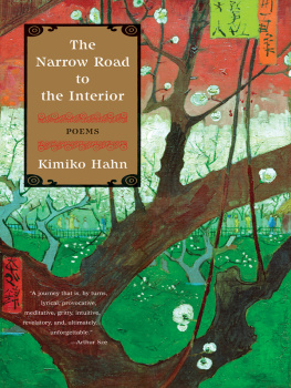 Kimiko Hahn The narrow road to the interior: poems