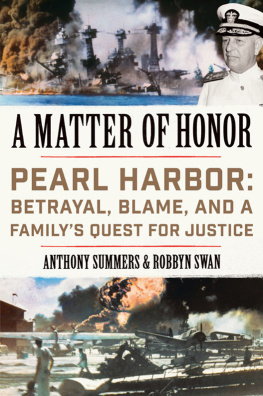 Kimmel Husband Edward - A Matter of Honor: Pearl Harbor: Betrayal, Blame, and a Familys Quest for Justice