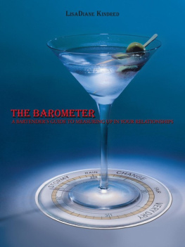 Kindred - The Barometer: a bartenders guide to measuring up in your relationships