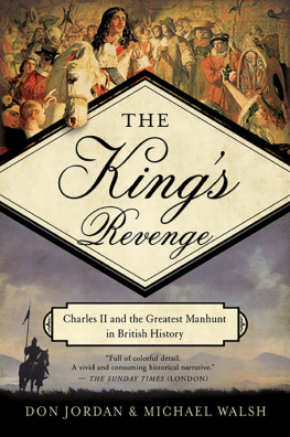 King of England Charles II - The kings revenge: Charles II and the greatest manhunt in British history