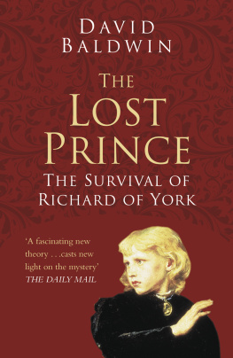 King of England Edward V - The Lost Prince: the Survival of Richard of York