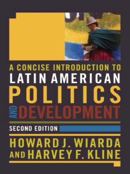 Kline Harvey F. A Concise Introduction to Latin American Politics and Development