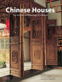 Knapp Ronald G. - Chinese Houses: the Architectural Heritage of a Nation
