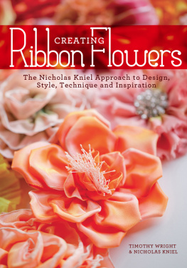 Kniel Nicholas - Creating Ribbon Flowers