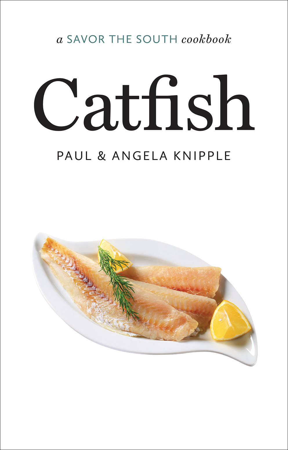 a SAVOR THE SOUTH cookbook Catfish SAVOR THE SOUTH cookbooks Catfish by - photo 1