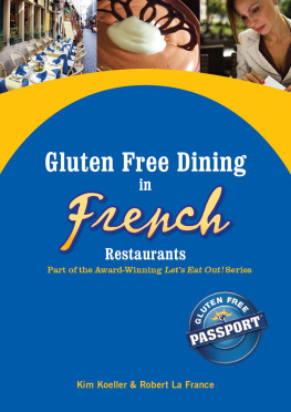 Koeller Kim - Gluten Free Dining in French Restaurants