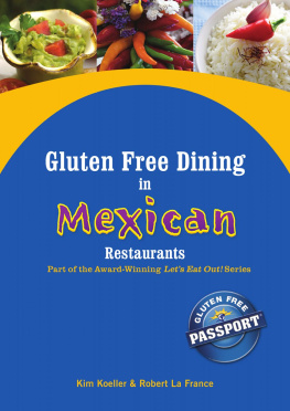 Koeller Kim Gluten Free Dining in Mexican Restaurants