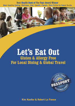Koeller Kim - Lets Eat Out Gluten & Allergy Free for Local Dining and Global Travel