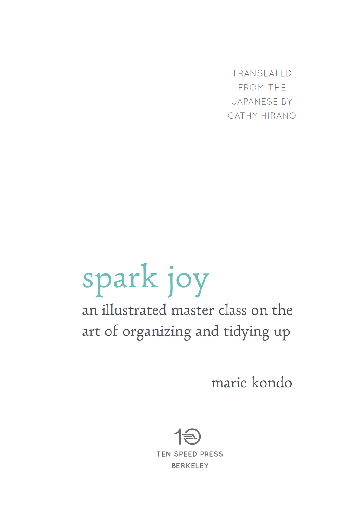 Copyright 2016 by Marie Kondo Illustrations copyright 2012 2015 by Masako - photo 2