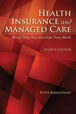 Kongstvedt - Health insurance and managed care: what they are and how they work