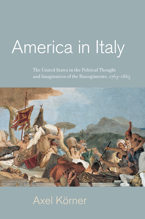 AMERICA IN ITALY America in Italy THE UNITED STATES IN THE POLITICAL THOUGHT - photo 1