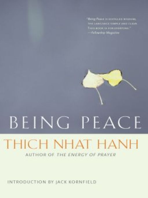 Table of Contents PRAISE FOR THICH NHAT HANH AND Being Peace Thich Nhat - photo 1