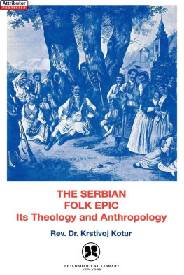 Kotur - The Serbian folk epic: its theology and anthropology