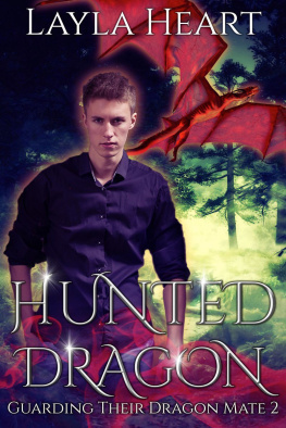 Layla Heart Hunted Dragon : A New Adult Paranormal Reverse Harem Romance Serial