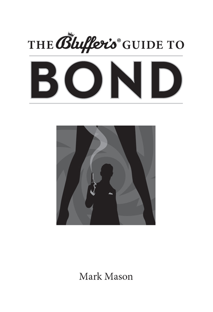 The Bluffers Guide to Bond - image 1