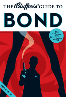 Bond James The Bluffers Guide to Bond
