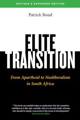 Bond - Elite Transition - New Edition: From Apartheid to Neoliberalism in South Africa