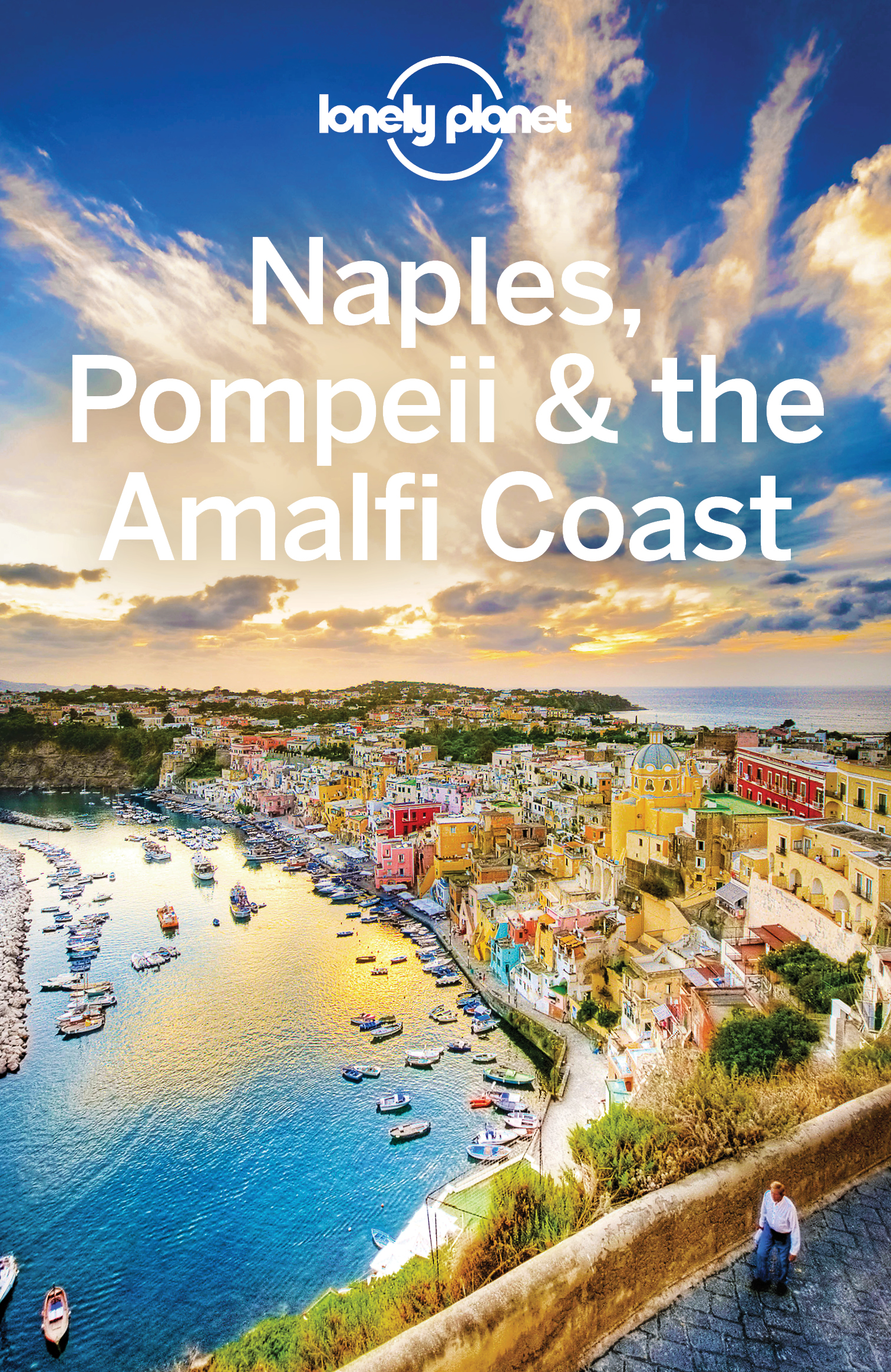 Lonely Planet Naples Pompeii the Amalfi Coast - image 1