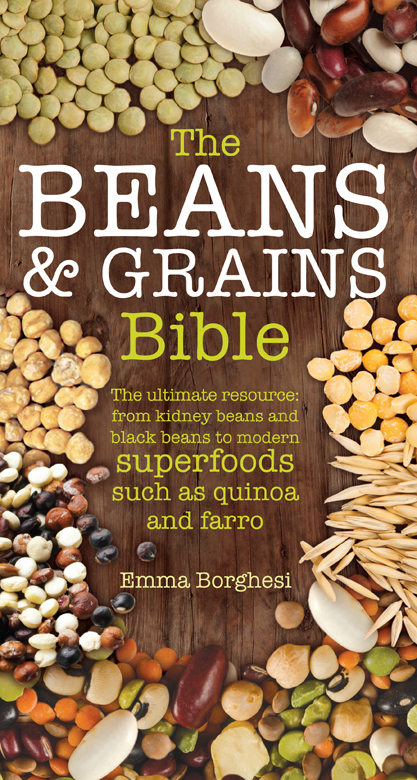 The BEANS GRAINS Bible The BEANS GRAINS Bible - photo 1