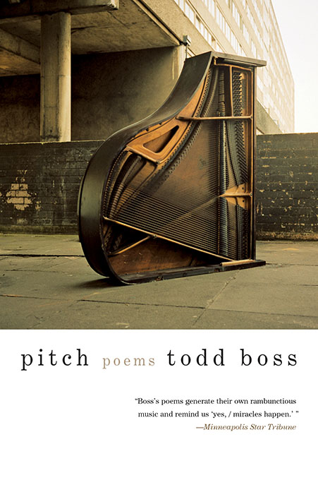 ALSO BY TODD BOSS Yellowrocket PITCH poems Todd Boss W W NORTON - photo 1