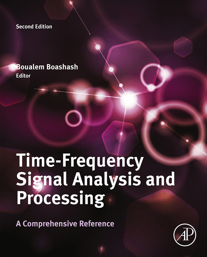 Time-Frequency Signal Analysis and Processing A Comprehensive Reference Second - photo 1